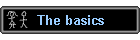 The basics